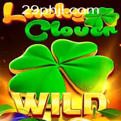 Discover the Thrill of LuckyClover at 29PH.com